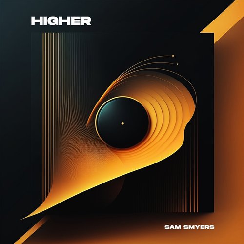 Sam Smyers - Higher (Extended Mix) [1]